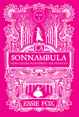 La Sonnambula / The Somnambulist